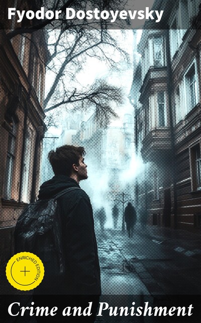 Crime and Punishment, Fyodor Dostoevsky
