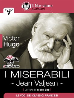 I Miserabili – Tomo V – Jean Valjean (Audio-eBook), Victor Hugo