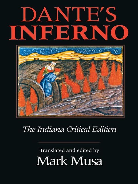 Dante’s Inferno, The Indiana Critical Edition, 