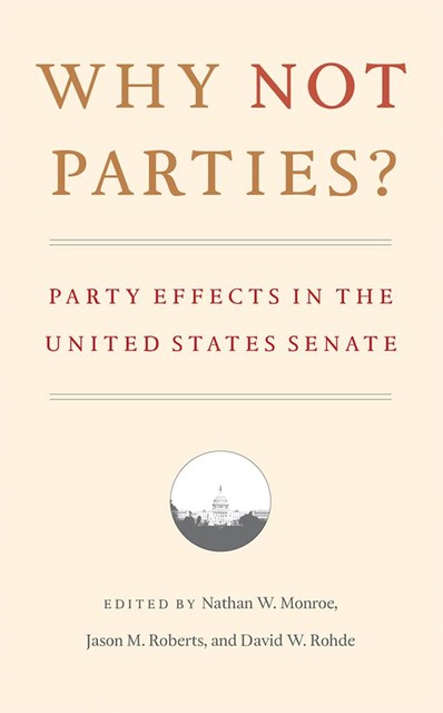 Why Not Parties, Jason Roberts, David Rohde, Nathan W. Monroe