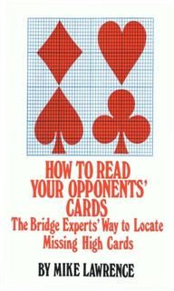 How to Read Your Opponents' Cards, Mike Lawrence