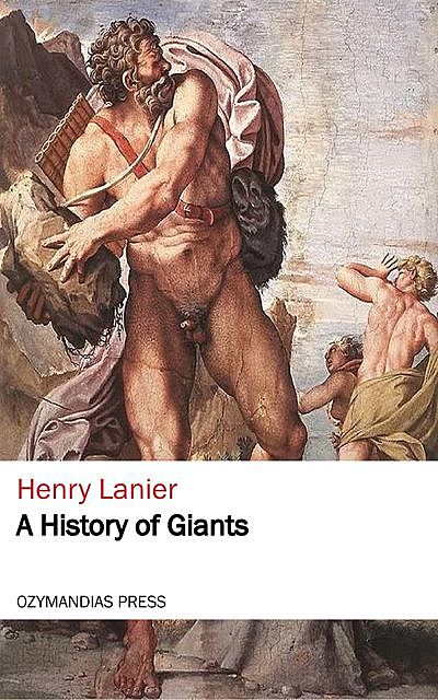 A History of Giants, Henry Lanier