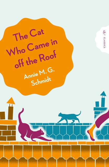 The Cat Who Came in Off the Roof, Annie Schmidt