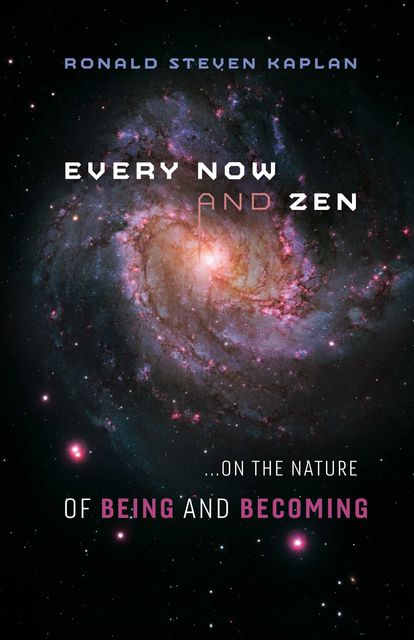 Every Now and Zen, Ronald Steven Kaplan