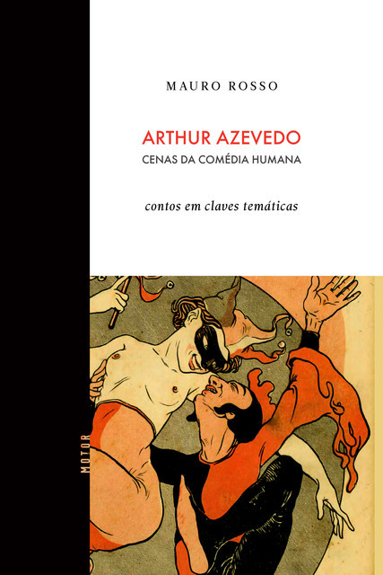 Arthur Azevedo, Cenas da comédia humana, Arthur Azevedo