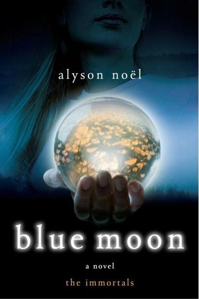 The Immortals 2 - Blue Moon, Alyson Noel