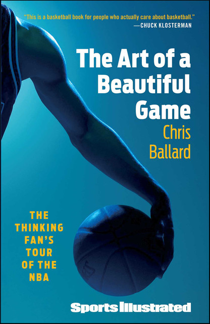 The Art of a Beautiful Game, Chris Ballard