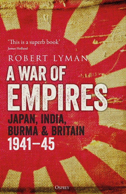 A War of Empires, Robert Lyman