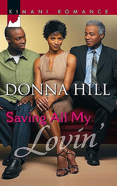 Saving All My Lovin, Donna Hill