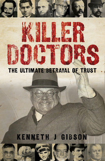 Killer Doctors, Kenneth Gibson