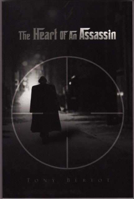 The Heart of an Assassin, Tony Bertot, Angela Kay