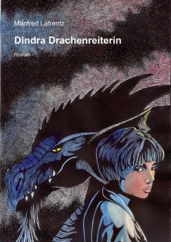 Dindra Drachenreiterin, Manfred Lafrentz