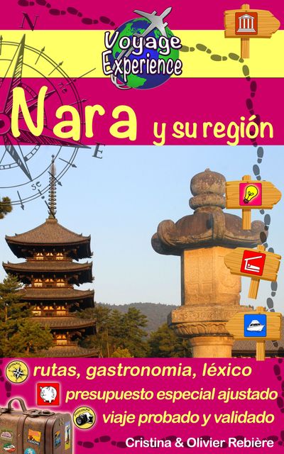 Japón – Nara y su región, Cristina Rebiere, Olivier Rebiere