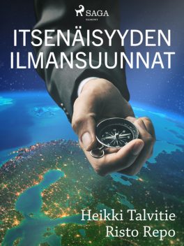 Itsenäisyyden ilmansuunnat, Heikki Talvitie, Risto Repo