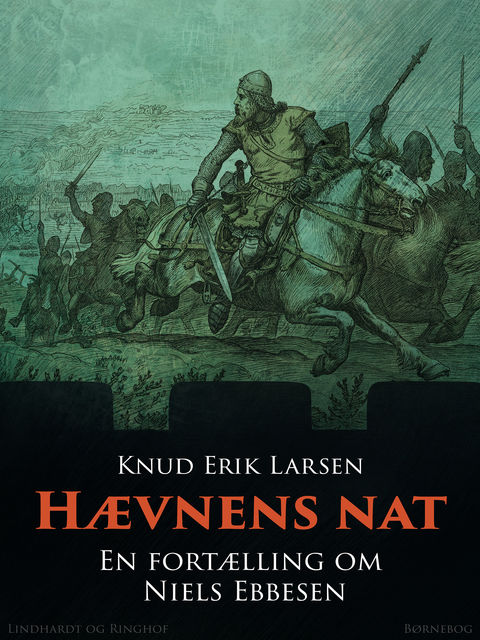 Hævnens nat: En fortælling om Niels Ebbesen, Knud Erik Larsen