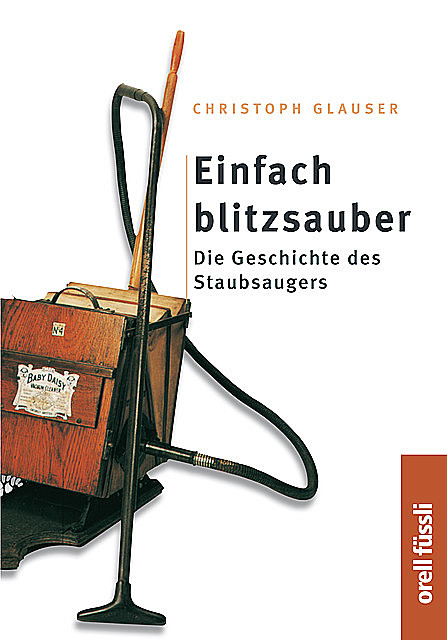 Einfach Blitzsauber, Christoph Glauser