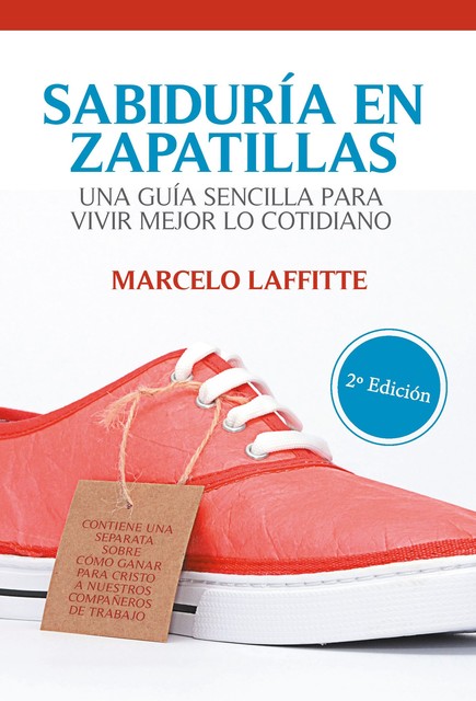 Sabiduría en zapatillas, Marcelo Laffitte