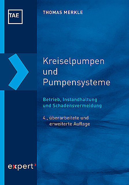 Kreiselpumpen und Pumpensysteme, Thomas Merkle