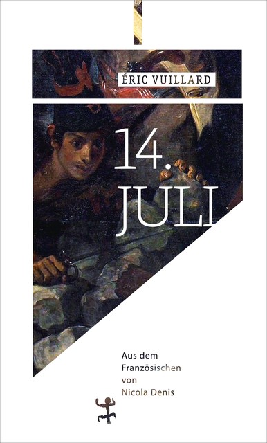 14. Juli, Éric Vuillard