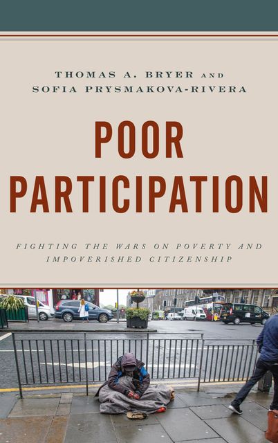 Poor Participation, Thomas A. Bryer, Sofia Prysmakova-Rivera