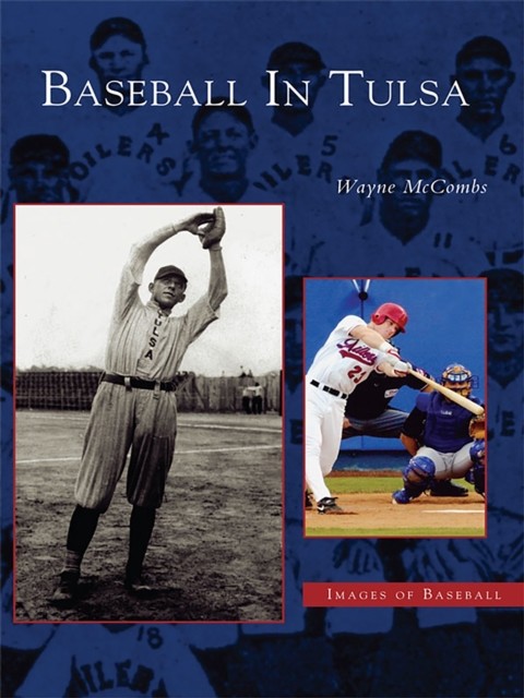 Baseball in Tulsa, Wayne McCombs