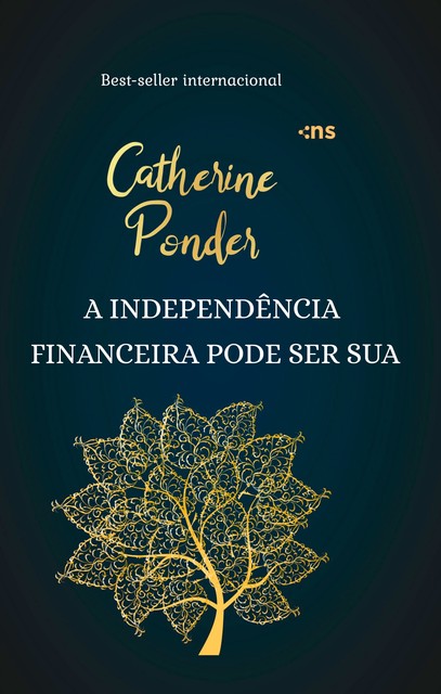 A independência financeira pode ser sua, Catherine Ponder