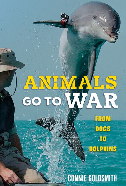 Animals Go to War, Connie Goldsmith