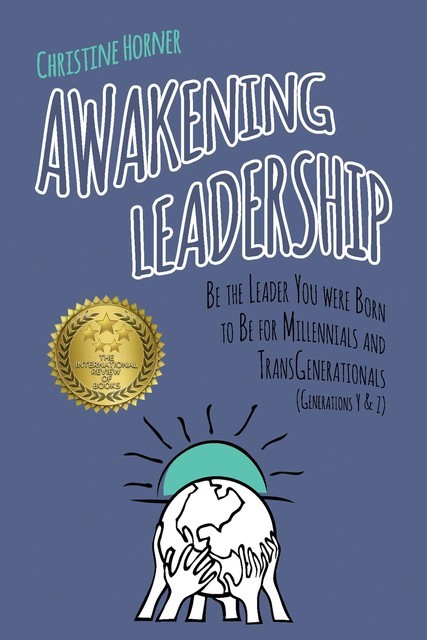 Awakening Leadership, Christine Horner