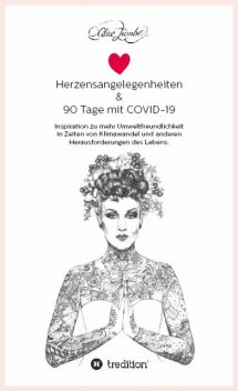 Herzensangelegenheiten & 90 Tage mit COVID-19, Alice Zumbé