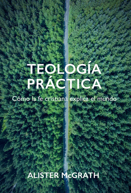 Teología práctica, Alister McGrath