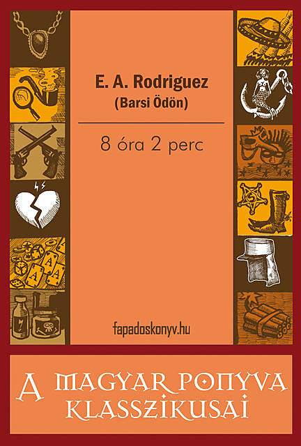 8 óra 2 perc, E.A. Rodriguez