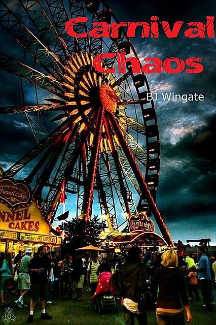 Carnival Chaos, BJ Wingate