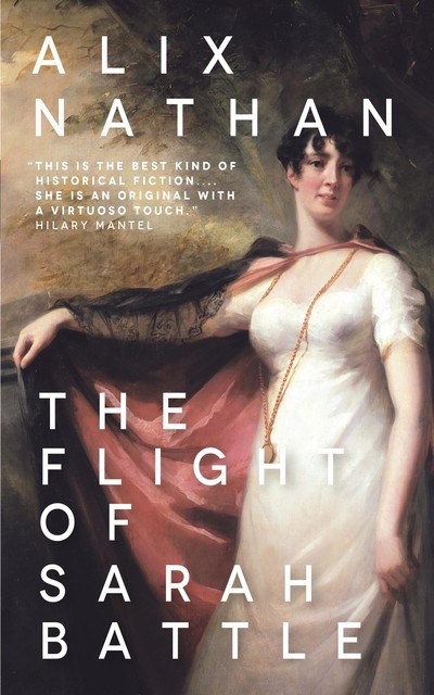 The Flight of Sarah Battle, Alix Nathan