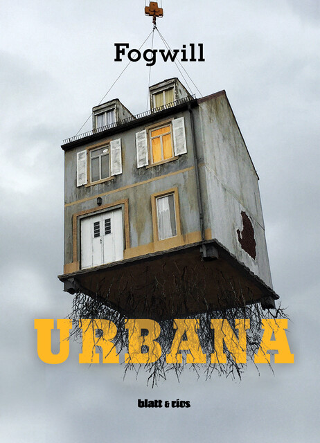 Urbana, Fogwill