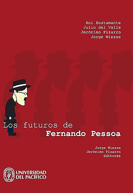 Los futuros de Fernando Pessoa, Fernando Pessoa