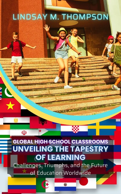Global High School Classrooms, Lindsay M. Thompson