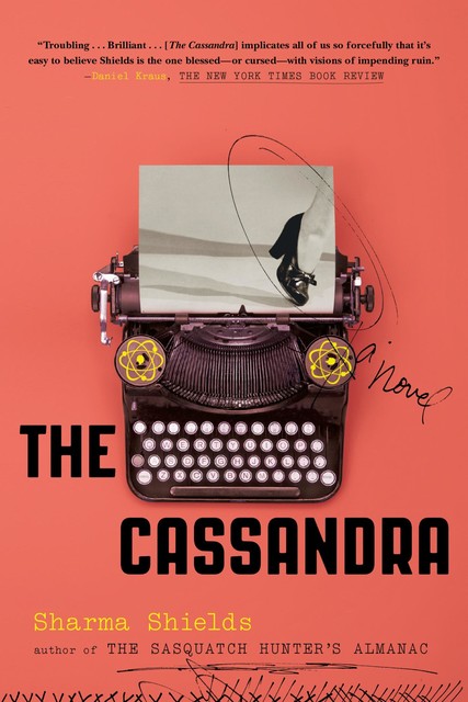 The Cassandra, Sharma Shields