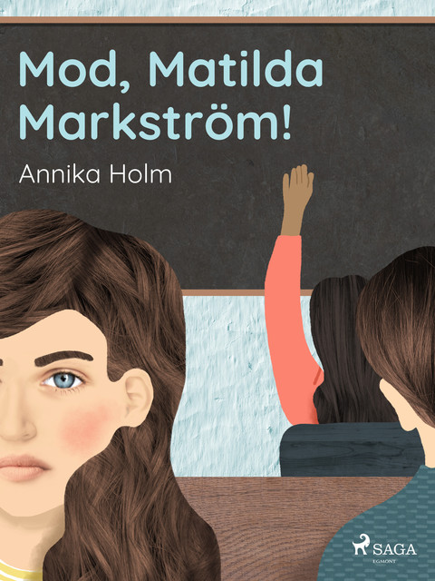Mod, Matilda Markström, Annika Holm