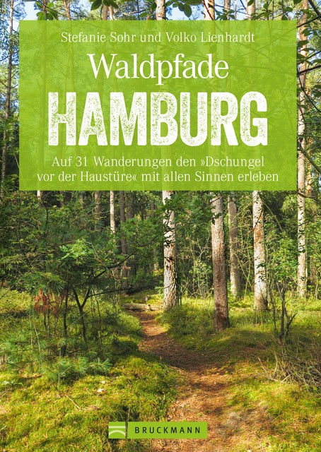 Waldpfade Hamburg, Stefanie Sohr, Volko Lienhardt