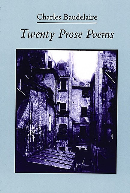Twenty Prose Poems, Charles Baudelaire