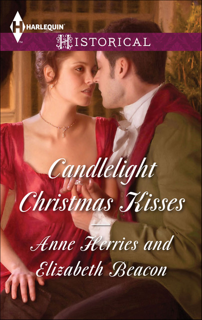 Candlelit Christmas Kisses, Elizabeth Beacon, Anne Herries