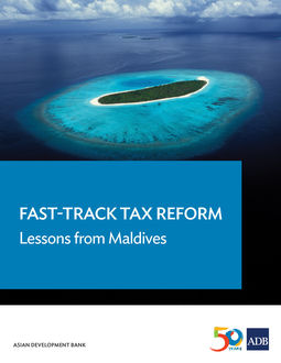 Fast-Track Tax Reform, Asian Development Bank