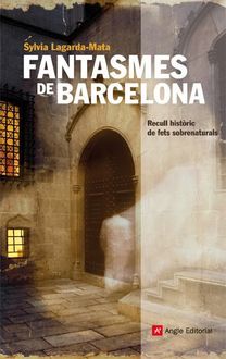 Fantasmes De Barcelona, Sylvia Lagarda Mata