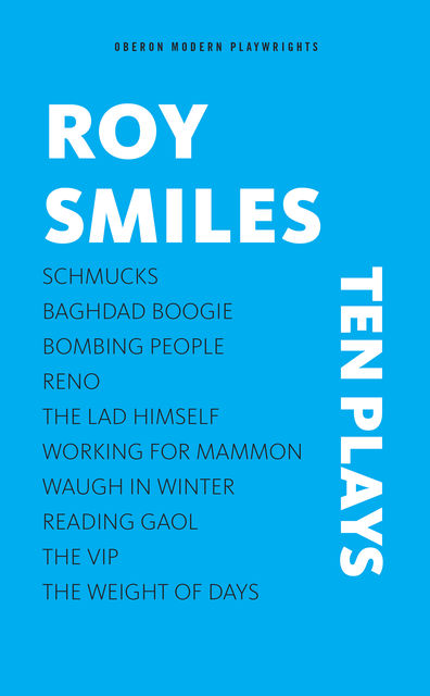 Roy Smiles: Ten Plays, Roy Smiles