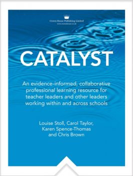 Catalyst, Carol Taylor, Chris Brown, Karen Spence-Thomas, Louise Stoll