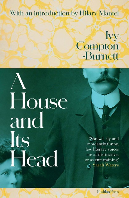 A House and Its Head, Ivy Compton-Burnett
