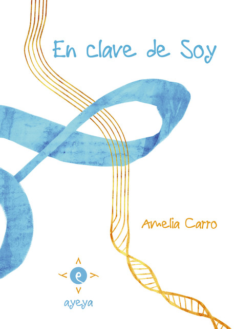 En clave de Soy, Amelia Carro Hevia