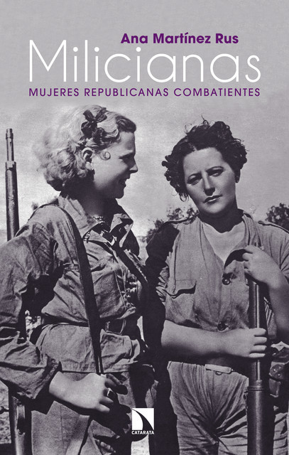 Milicianas, Ana Martínez Rus