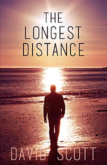 The Longest Distance, David Scott