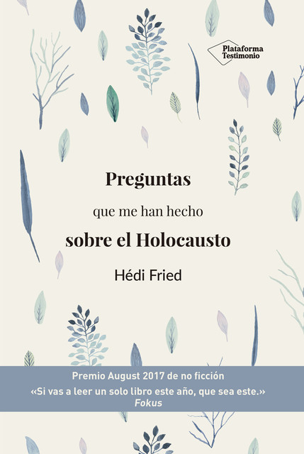 Preguntas que me han hecho sobre el Holocausto, Hédi Fried
